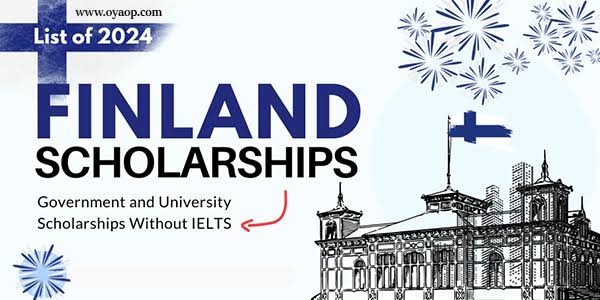 2024/2025 Fully Funded Finland Government Scholarships |Apply Now