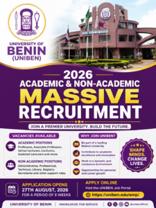 University of Benin (UNIBEN) 2026 Academic & Non-Academic Massive Recruitment 